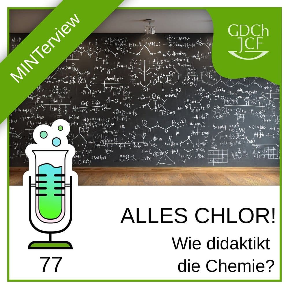 „Alles Chlor!“: 077 Wie didaktikt die Chemie?