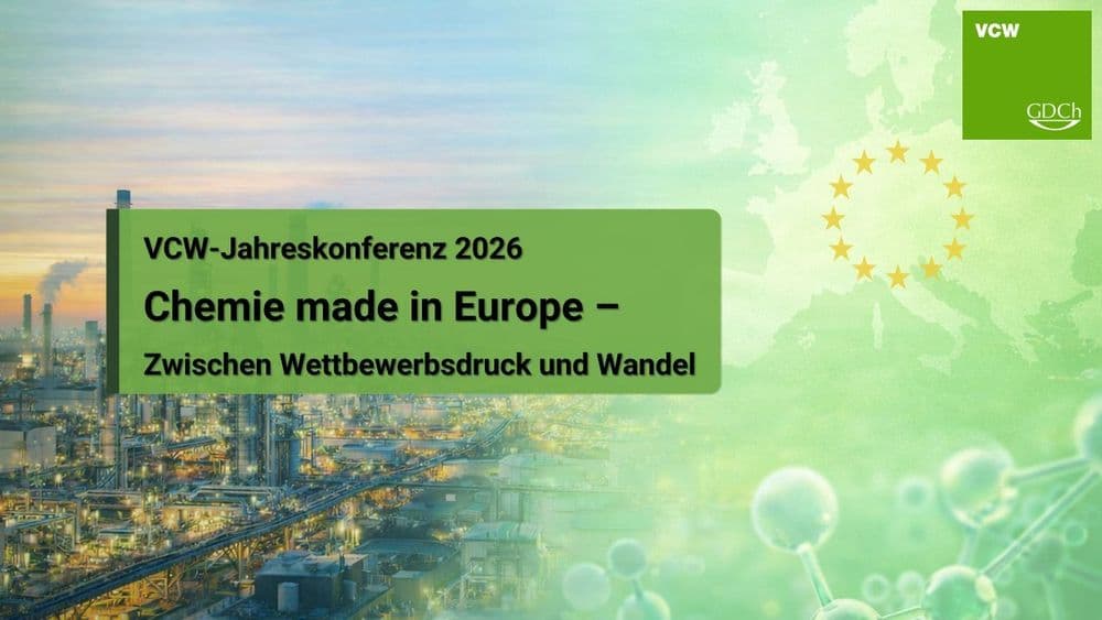 VCW Jahrestagung 2026 - Chemie made in Europe: Zwischen Wettbewerbsdruck und Wandel