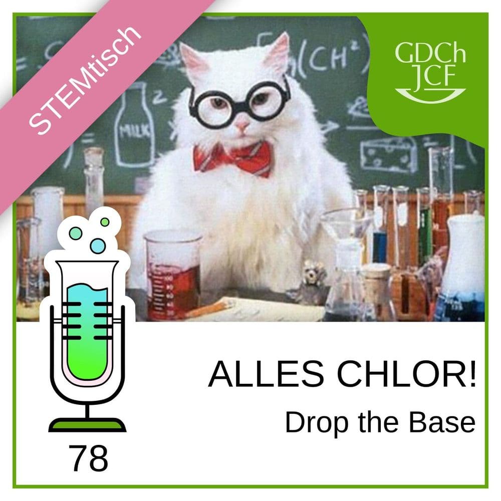 „Alles Chlor!“: 078 Drop the Base