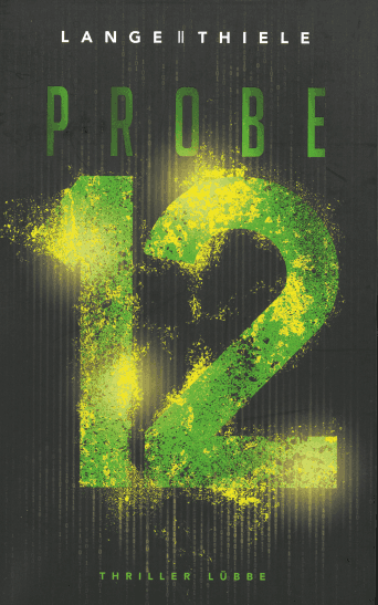 Rezension zu Probe 12. Buch von Kathring Lange, Susanne Thiele.